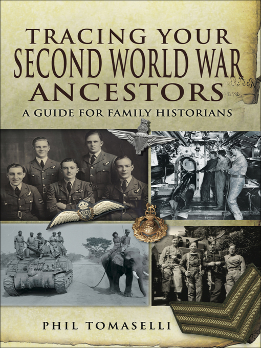 Title details for Tracing Your Second World War Ancestors by Phil Tomaselli - Wait list